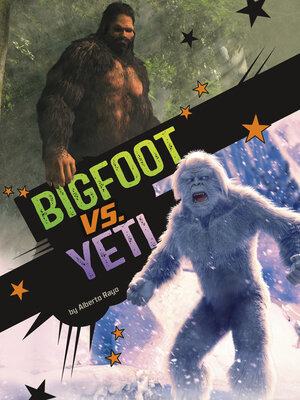 cover image of Bigfoot vs. Yeti